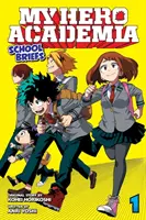 My Hero Academia: School Briefs, Vol. 1, 1: Dzień Rodziców - My Hero Academia: School Briefs, Vol. 1, 1: Parents' Day