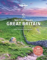 Lonely Planet Najlepsze jednodniowe spacery po Wielkiej Brytanii - Lonely Planet Best Day Walks Great Britain