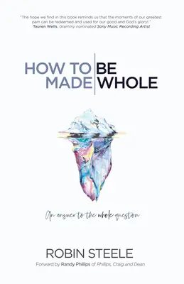 Jak stać się całością: Odpowiedź na pytanie o całość - How to Be Made Whole: An Answer to the Whole Question