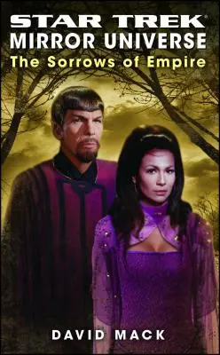 Star Trek: Mirror Universe: Smutki Imperium - Star Trek: Mirror Universe: The Sorrows of Empire