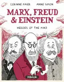 Marks, Freud, Einstein: bohaterowie umysłu - Marx, Freud, Einstein: Heroes of the Mind