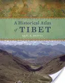 Atlas historyczny Tybetu - A Historical Atlas of Tibet