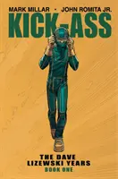 Kick-Ass: The Dave Lizewski Years Book One