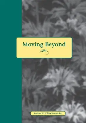 Moving Beyond Abuse: Historie i pytania dla kobiet, które przeżyły przemoc - Moving Beyond Abuse: Stories and Questions for Women Who Have Lived with Abuse