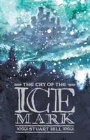 Cry of the Icemark (reedycja z 2019 roku) - Cry of the Icemark (2019 reissue)