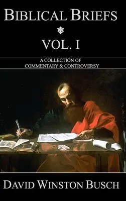 Biblical Briefs: Tom I - Biblical Briefs: Vol. I