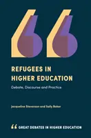 Uchodźcy w szkolnictwie wyższym: Debata, dyskurs i praktyka - Refugees in Higher Education: Debate, Discourse and Practice