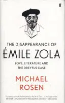 Zniknięcie Emile'a Zoli - Miłość, literatura i sprawa Dreyfusa - Disappearance of Emile Zola - Love, Literature and the Dreyfus Case