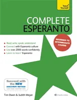 Kompletne esperanto: Naucz się czytać, pisać, mówić i rozumieć esperanto - Complete Esperanto: Learn to Read, Write, Speak and Understand Esperanto