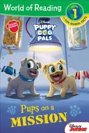 Puppy Dog Pals: Szczeniaki na misji - Puppy Dog Pals: Pups on a Mission