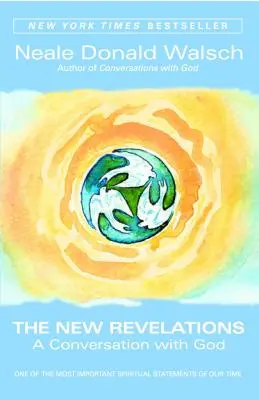 Nowe objawienia: Rozmowa z Bogiem - The New Revelations: A Conversation with God