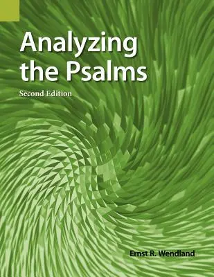 Analiza Psalmów, wydanie 2 - Analyzing the Psalms, 2nd Edition