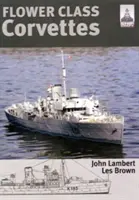 Korwety klasy Flower - Flower Class Corvettes