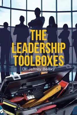 Zestaw narzędzi dla liderów - The Leadership Toolboxes