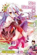 No Game No Life, tom 1 (powieść lekka) - No Game No Life, Vol. 1 (Light Novel)