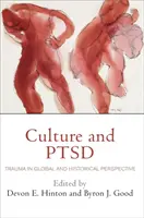 Kultura i Ptsd: Trauma w perspektywie globalnej i historycznej - Culture and Ptsd: Trauma in Global and Historical Perspective