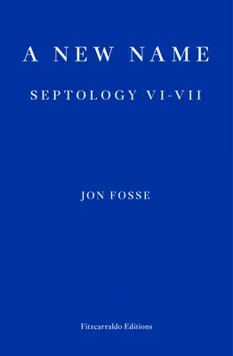 Nowe imię: Septologia VI-VII - A New Name: Septology VI-VII