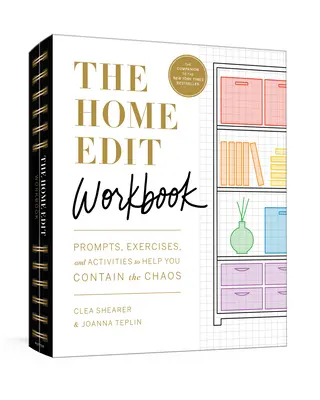 The Home Edit Workbook: Wskazówki, ćwiczenia i złote gwiazdki, które pomogą ci opanować chaos - The Home Edit Workbook: Prompts, Activities, and Gold Stars to Help You Contain the Chaos