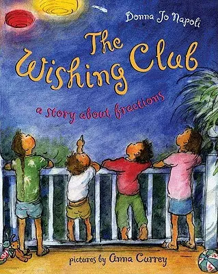 Klub życzeń: Opowieść o ułamkach - The Wishing Club: A Story about Fractions