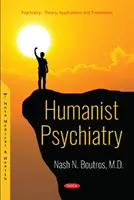 Psychiatria humanistyczna - Humanist Psychiatry