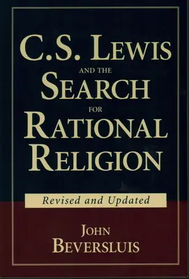 C.S. Lewis i poszukiwanie racjonalnej religii - C.S. Lewis and the Search for Rational Religion
