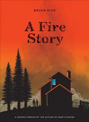 Historia ognia - A Fire Story