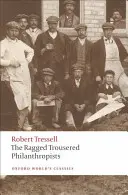 Filantropi w łachmanach - The Ragged Trousered Philanthropists