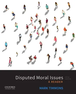 Sporne kwestie moralne: A Reader - Disputed Moral Issues: A Reader