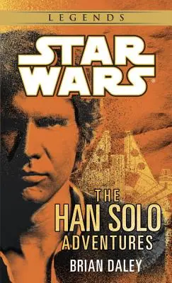 Przygody Hana Solo: Legendy Gwiezdnych Wojen - The Han Solo Adventures: Star Wars Legends