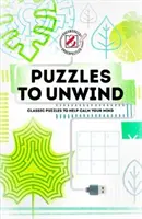 Overworked & Underpuzzled: Puzzles to Unwind: Klasyczne łamigłówki, które pomogą uspokoić umysł - Overworked & Underpuzzled: Puzzles to Unwind: Classic Puzzles to Help Calm Your Mind