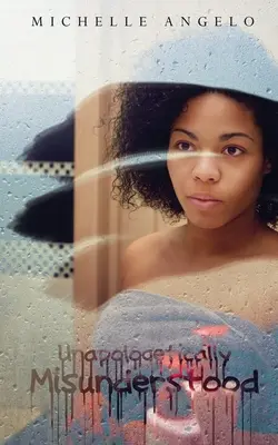 Niezrozumiany bez skrupułów - Unapologetically Misunderstood