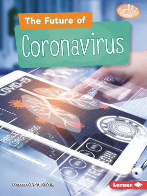 Przyszłość koronawirusa - The Future of Coronavirus