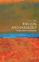 Archeologia biblijna: Bardzo krótkie wprowadzenie - Biblical Archaeology: A Very Short Introduction