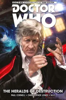 Doctor Who: Trzeci Doktor: Zwiastuny zniszczenia - Doctor Who: The Third Doctor: The Heralds of Destruction