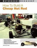 Jak zbudować taniego hot roda - How to Build a Cheap Hot Rod