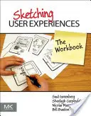 Szkicowanie doświadczeń użytkowników: Zeszyt ćwiczeń - Sketching User Experiences: The Workbook