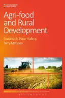 Rozwój rolno-spożywczy i obszarów wiejskich: Zrównoważone kształtowanie przestrzeni - Agri-Food and Rural Development: Sustainable Place-Making
