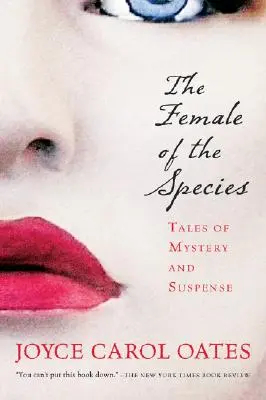 Samica gatunku: Tales of Mystery and Suspense - The Female of the Species: Tales of Mystery and Suspense