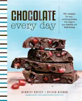 Czekolada każdego dnia: ponad 85 roślinnych przepisów na smakołyki z kakao, które wspierają zdrowie i dobre samopoczucie - Chocolate Every Day: 85+ Plant-Based Recipes for Cacao Treats That Support Your Health and Well-Being