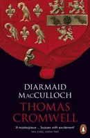 Thomas Cromwell - Życie - Thomas Cromwell - A Life