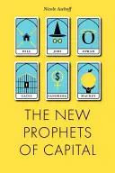 Nowi prorocy kapitału - New Prophets of Capital