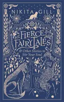 Fierce Fairytales - i inne historie, które poruszą twoją duszę - Fierce Fairytales - & Other Stories to Stir Your Soul
