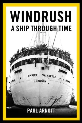 Windrush: Statek w czasie - Windrush: A Ship Through Time