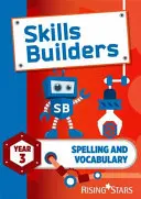 Skills Builders Spelling and Vocabulary Year 3 Pupil Book nowe wydanie - Skills Builders Spelling and Vocabulary Year 3 Pupil Book new edition