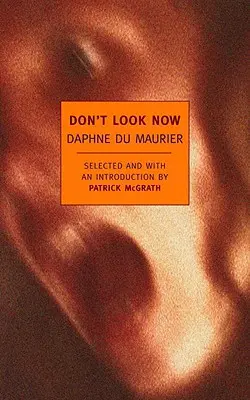 Don't Look Now: Wybrane opowiadania Daphne Du Maurier - Don't Look Now: Selected Stories of Daphne Du Maurier