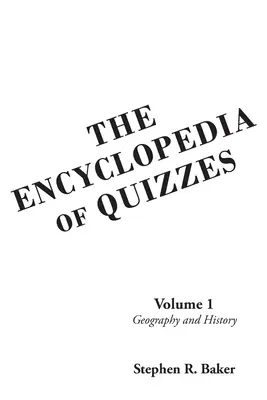 Encyklopedia quizów: Tom 1: Geografia i historia - The Encyclopedia of Quizzes: Volume 1: Geography and History