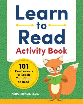 Książka ćwiczeń do nauki czytania: 101 zabawnych lekcji uczących dziecko czytać - Learn to Read Activity Book: 101 Fun Lessons to Teach Your Child to Read