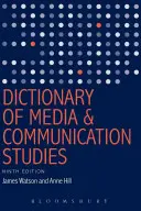 Słownik studiów nad mediami i komunikacją - Dictionary of Media and Communication Studies