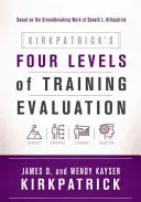 Cztery poziomy oceny szkolenia Kirkpatricka - Kirkpatrick's Four Levels of Training Evaluation