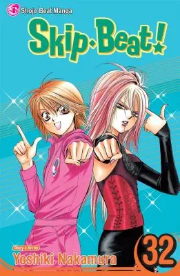 Skip-Beat!, Vol. 32, 32